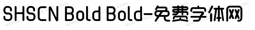SHSCN Bold Bold字体转换